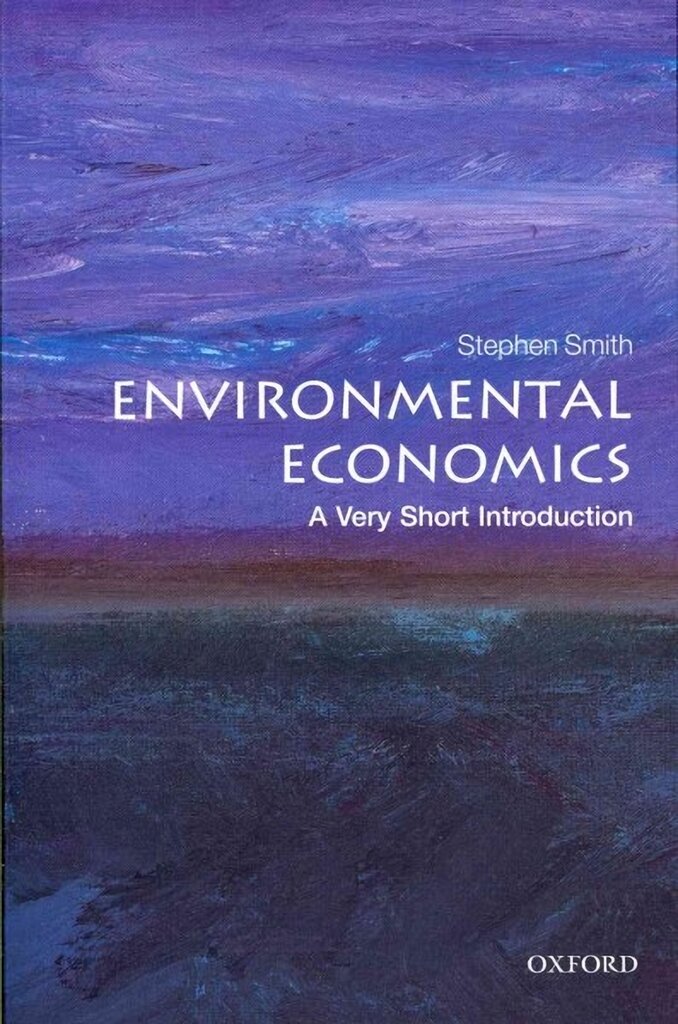Environmental Economics: A Very Short Introduction цена и информация | Ekonomikos knygos | pigu.lt