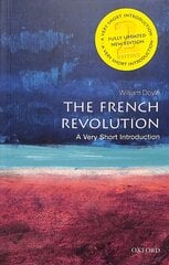 French Revolution: A Very Short Introduction 2nd Revised edition kaina ir informacija | Istorinės knygos | pigu.lt