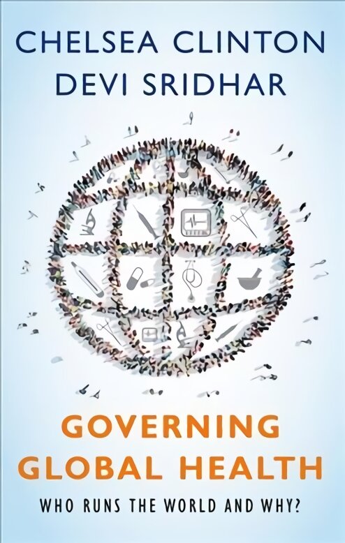 Governing Global Health: Who Runs the World and Why? kaina ir informacija | Socialinių mokslų knygos | pigu.lt