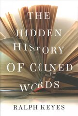Hidden History of Coined Words цена и информация | Пособия по изучению иностранных языков | pigu.lt