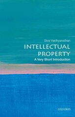 Intellectual Property: A Very Short Introduction: A Very Short Introduction kaina ir informacija | Ekonomikos knygos | pigu.lt