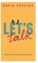 Let's Talk: How English Conversation Works kaina ir informacija | Užsienio kalbos mokomoji medžiaga | pigu.lt