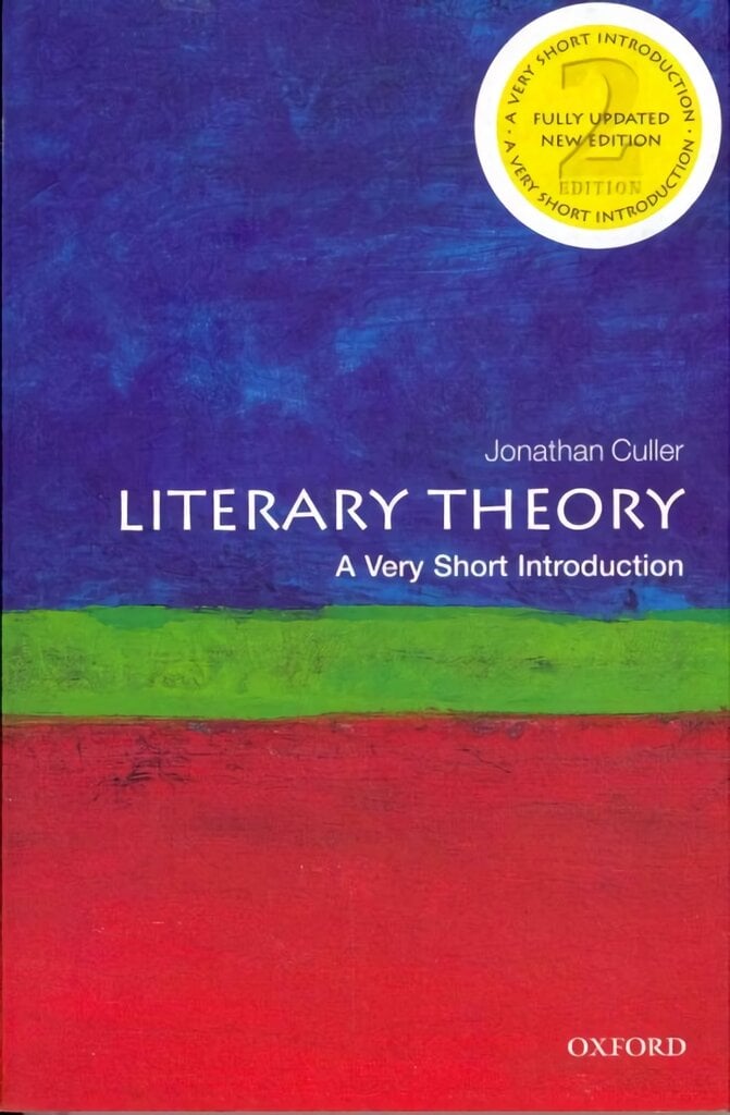Literary Theory: A Very Short Introduction 2nd Revised edition kaina ir informacija | Istorinės knygos | pigu.lt