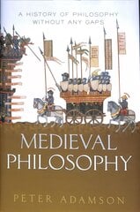 Medieval Philosophy: A history of philosophy without any gaps, Volume 4 kaina ir informacija | Istorinės knygos | pigu.lt