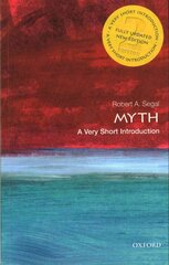 Myth: A Very Short Introduction 2nd Revised edition цена и информация | Духовная литература | pigu.lt