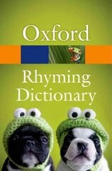 New Oxford Rhyming Dictionary 2nd Revised edition kaina ir informacija | Užsienio kalbos mokomoji medžiaga | pigu.lt