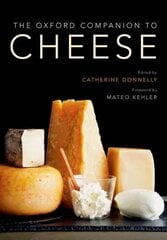 Oxford Companion to Cheese цена и информация | Книги рецептов | pigu.lt