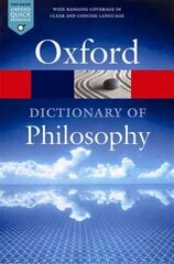 Oxford Dictionary of Philosophy 3rd Revised edition kaina ir informacija | Istorinės knygos | pigu.lt