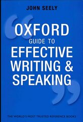 Oxford Guide to Effective Writing and Speaking: How to Communicate Clearly 3rd Revised edition цена и информация | Пособия по изучению иностранных языков | pigu.lt