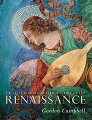 Oxford Illustrated History of the Renaissance kaina ir informacija | Istorinės knygos | pigu.lt