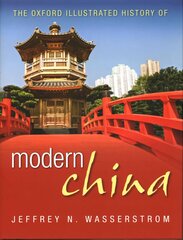 Oxford Illustrated History of Modern China kaina ir informacija | Istorinės knygos | pigu.lt