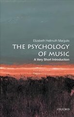 Psychology of Music: A Very Short Introduction: A Very Short Introduction цена и информация | Книги об искусстве | pigu.lt