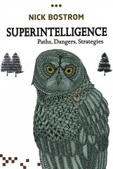 Superintelligence: Paths, Dangers, Strategies цена и информация | Книги по экономике | pigu.lt