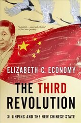 Third Revolution: Xi Jinping and the New Chinese State цена и информация | Книги по социальным наукам | pigu.lt