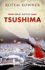 Tsushima: Great Battles Series kaina ir informacija | Socialinių mokslų knygos | pigu.lt