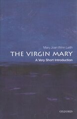 Virgin Mary: A Very Short Introduction цена и информация | Духовная литература | pigu.lt