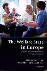 Welfare State in Europe: Economic and Social Perspectives 2nd Revised edition kaina ir informacija | Ekonomikos knygos | pigu.lt