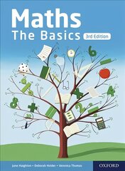 Maths the Basics: Functional Skills 3rd Revised edition kaina ir informacija | Knygos paaugliams ir jaunimui | pigu.lt