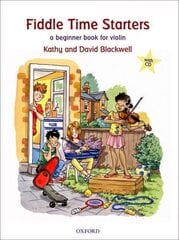 Fiddle Time Starters plus CD: A beginner book for violin New edition kaina ir informacija | Knygos paaugliams ir jaunimui | pigu.lt