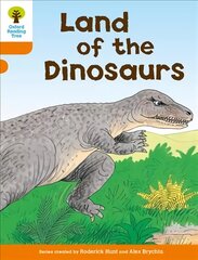 Oxford Reading Tree: Level 6: Stories: Land of the Dinosaurs: Land of the Dinosaurs, Level 6, Local Teacher's Material цена и информация | Книги для подростков и молодежи | pigu.lt