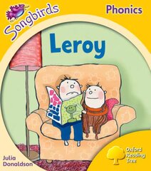 Oxford Reading Tree Songbirds Phonics: Level 5: Leroy, Level 5 цена и информация | Книги для подростков  | pigu.lt