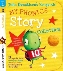 Read with Oxford: Stages 1-2: Julia Donaldson's Songbirds: My Phonics Story Collection kaina ir informacija | Knygos paaugliams ir jaunimui | pigu.lt