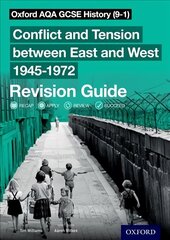 Oxford AQA GCSE History (9-1): Conflict and Tension between East and West   1945-1972 Revision Guide: With all you need to know for your 2022 assessments цена и информация | Книги для подростков и молодежи | pigu.lt
