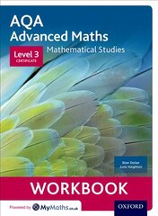 AQA Mathematical Studies Workbooks (pack of 6): Level 3 Certificate (Core Maths) kaina ir informacija | Ekonomikos knygos | pigu.lt