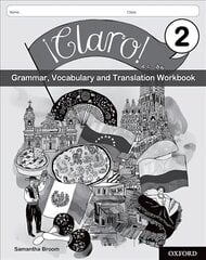 !Claro! 2 Grammar, Vocabulary and Translation Workbook (Pack of 8): With all you need to know for your 2021 assessments цена и информация | Книги для подростков и молодежи | pigu.lt