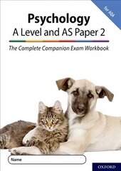 Complete Companions for AQA Fourth Edition: 16-18: AQA Psychology A Level: Year 1 and AS Paper 2 Exam Workbook: With all you need to know for your 2022 assessments kaina ir informacija | Socialinių mokslų knygos | pigu.lt