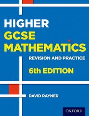 Revision and Practice: GCSE Maths: Higher Student Book: With all you need to know for your 2022 assessments 6th Revised edition, Higher Student Book kaina ir informacija | Knygos paaugliams ir jaunimui | pigu.lt