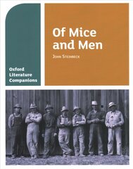 Oxford Literature Companions: Of Mice and Men: With all you need to know for your 2022 assessments цена и информация | Книги для подростков и молодежи | pigu.lt