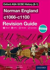 Oxford AQA GCSE History (9-1): Norman England c1066-c1100 Revision Guide: With all you need to know for your 2022 assessments kaina ir informacija | Socialinių mokslų knygos | pigu.lt