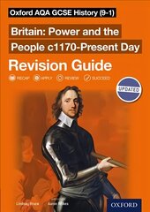 Oxford AQA GCSE History (9-1): Britain: Power and the People c1170-Present   Day Revision Guide: With all you need to know for your 2022 assessments цена и информация | Книги по социальным наукам | pigu.lt