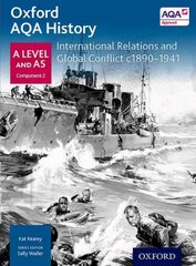 Oxford AQA History for A Level: International Relations and Global Conflict c1890-1941 kaina ir informacija | Istorinės knygos | pigu.lt