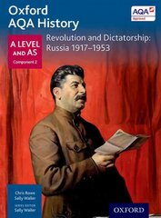 Oxford AQA History for A Level: Revolution and Dictatorship: Russia 1917-1953: Russia, 1917-1953 цена и информация | Исторические книги | pigu.lt