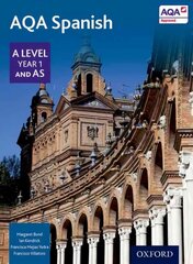 AQA Spanish A Level Year 1 and AS Student Book kaina ir informacija | Užsienio kalbos mokomoji medžiaga | pigu.lt