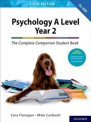 Complete Companions: AQA Psychology A Level: Year 2 Student Book 5th Revised edition kaina ir informacija | Socialinių mokslų knygos | pigu.lt