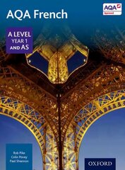 AQA French A Level Year 1 and AS Student Book 2nd Revised edition kaina ir informacija | Užsienio kalbos mokomoji medžiaga | pigu.lt