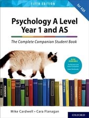 Complete Companions: AQA Psychology A Level: Year 1 and AS Student Book 5th Revised edition kaina ir informacija | Socialinių mokslų knygos | pigu.lt