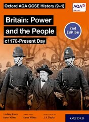 Oxford AQA GCSE History (9-1): Britain: Power and the People c1170-Present   Day Student Book Second Edition 2 цена и информация | Книги для подростков и молодежи | pigu.lt