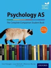 Complete Companions for WJEC Year 1 and AS Psychology Student Book 2nd Revised edition kaina ir informacija | Socialinių mokslų knygos | pigu.lt