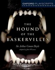 Oxford Playscripts: The Hound of the Baskervilles 2nd Revised edition цена и информация | Книги для подростков и молодежи | pigu.lt