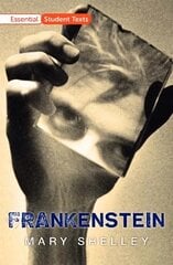 Essential Student Texts: Frankenstein 1 kaina ir informacija | Knygos paaugliams ir jaunimui | pigu.lt