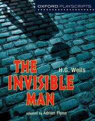 Oxford Playscripts: The Invisible Man цена и информация | Книги для подростков и молодежи | pigu.lt