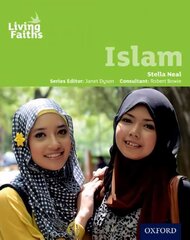 Living Faiths Islam Student Book kaina ir informacija | Knygos paaugliams ir jaunimui | pigu.lt