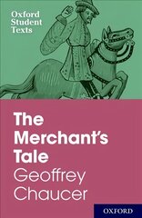 Oxford Student Texts: The Merchant's Tale kaina ir informacija | Istorinės knygos | pigu.lt