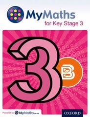 MyMaths for Key Stage 3: Student Book 3B, Student book 3B цена и информация | Книги для подростков и молодежи | pigu.lt