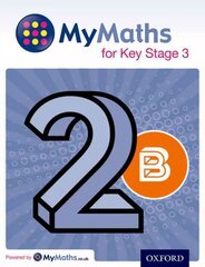 MyMaths for Key Stage 3: Student Book 2B, Student book 2B цена и информация | Книги для подростков и молодежи | pigu.lt