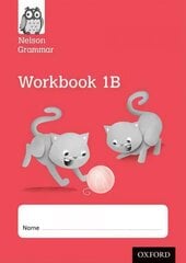 Nelson Grammar Workbook 1B Year 1/P2 Pack of 10 New edition, Part 2 kaina ir informacija | Knygos paaugliams ir jaunimui | pigu.lt